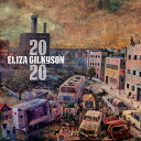 【輸入盤CD】Eliza Gilkyson / 2020【K2020/4/10発売】(エリサ ギルキソン)