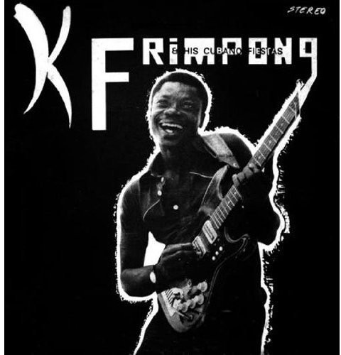 【輸入盤CD】K Frimpong & His Cubano Fiestas / K Frimpong & His Cubano Fiestas 1
