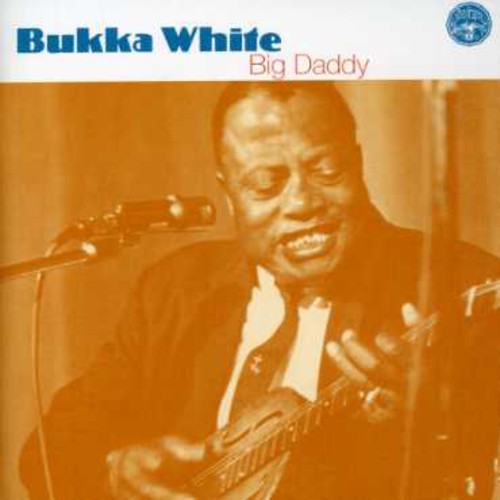 【輸入盤CD】【新品】Bukka White / Big Daddy
