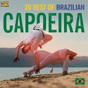 【輸入盤CD】VA / 20 Best Of Brazilian Capoeira 【K2019/3/8発売】