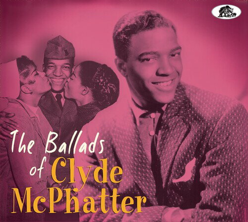 【輸入盤CD】Clyde McPhatter / Ballads Of Clyde McPhatter (Digipak)【K2021/5/7発売】(クライド マックファッター)