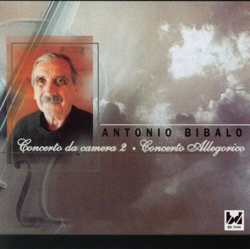 【輸入盤CD】Antonio Bibalo / Concerto Allegorico/Concert Da Camera Ii