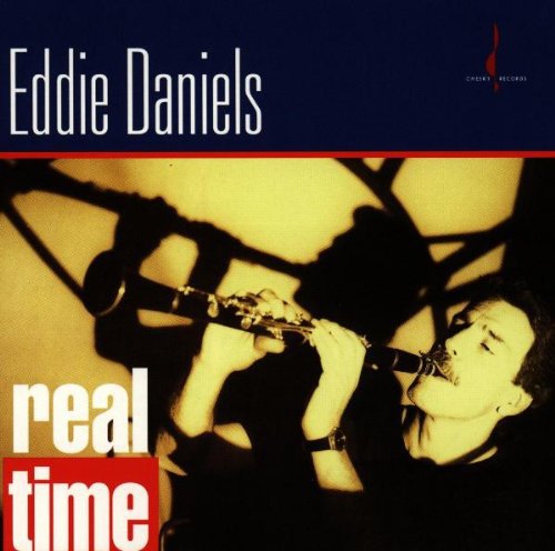 楽天あめりかん・ぱい【輸入盤CD】【新品】Eddie Daniels / Real Time （エディ・ダニエルズ）