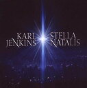 【輸入盤CD】Karl Jenkins / Stella Natalis【K2019/12/13発売】