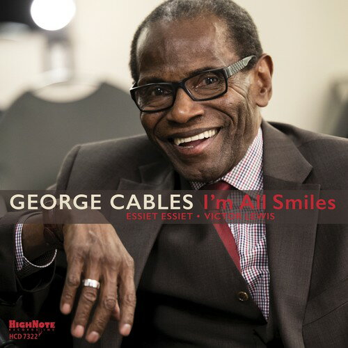 【輸入盤CD】【新品】George Cables / I'm All Smiles 【2019/5/24発売】(ジョージ・ケーブルズ)