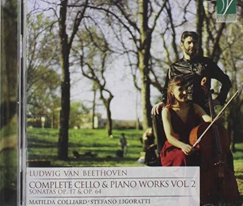  Beethoven/Matilda Colliard/Stefano Ligoratti / Beethoven: Complete Cello & Piano Works Vol 2