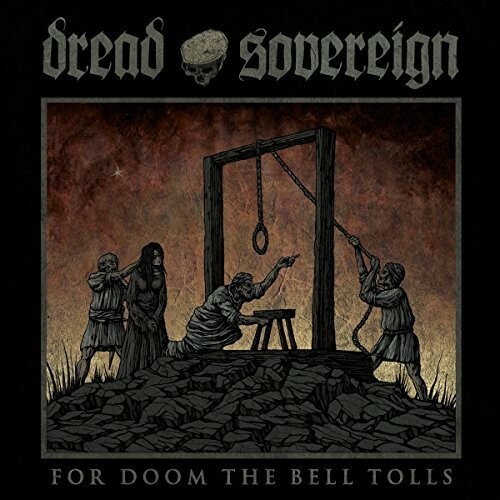 【輸入盤CD】Dread Sovereign / For Doom The Bell Tolls (Limited Edition) (Digipak)【K2017/3/17発売】