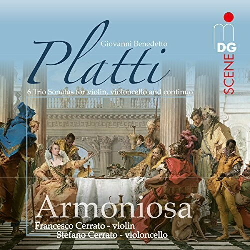 Armoniosa / Platti: 6 Trio Sonatas