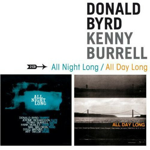 【輸入盤CD】Donald Byrd/Kenny Burrell / All Night Long/All Day Long (Bonus Tracks) (ドナルド バード/ケニー バレル)