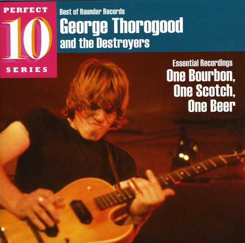 【輸入盤CD】George Thorogood / One Bourbon One Scotch One Beer: Essential Recordings (ジョージ ソログッド)