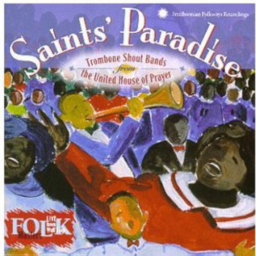 【輸入盤CD】UNITED HOUSE OF PRAYER / SAINT'S PARADISE: TROMBONE SHOUT BANDS