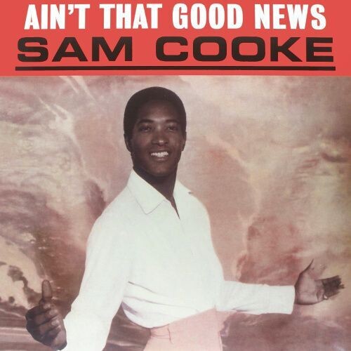 【輸入盤CD】Sam Cooke / Ain't That Good News【K2020/7/3発売】(サム・クック)