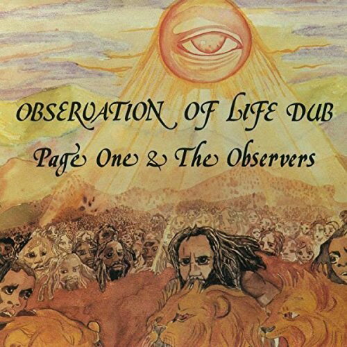 Page One & The Observers / Observation Of Life Dub