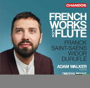 2021/4/2 発売輸入盤レーベル：CHANDOS収録曲：French Works for Flute is the Chandos debut of Adam Walker, ably accompanied by James Baillieu. The pair is joined by the violist Timothy Ridout in Durufle's Prelude, recitatif et variations. At the forefront of a new generation of wind soloists, Adam Walker was appointed principal flute of the London Symphony Orchestra in 2009 at the age of twenty-one. In 2010 he won a Borletti-Buitoni Trust Fellowship Award and was shortlisted for the Royal Philharmonic Society Outstanding Young Artist Award. He is visiting professor at the Royal College of Music. Judged by The Daily Telegraph to be 'in a class of his own', James Baillieu is one of the leading chamber pianists and accompanists of his generation. Built around three major works (Widor's Suite, Jean-Pierre Rampal's edition of Franck's Violin Sonata, and Durufle's flute trio), the program proves an excellent showcase for Walker's prodigious talent - effortless virtuosity, ethereal sound, and above all outstanding musical expression.