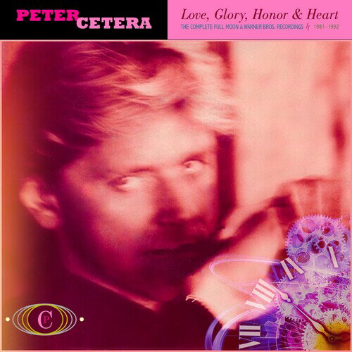 【輸入盤CD】Peter Cetera / Love, Glory, Honor & Heart: Complete Full Moon & Warner Bros. Recordings 1981-1992【K2022/1/21発売】(ピーター・セテラ)