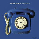 【輸入盤CD】【新品】Friends & Neighbors / What's Next【K2018/12/14発売】