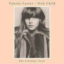 【輸入盤CD】Valerie Carter / Ooh Child: The Columbia Years【2019/7/5発売】