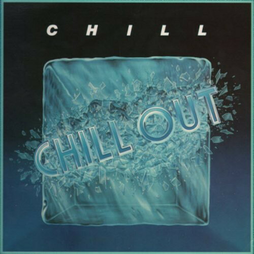 【輸入盤CD】【新品】Chill / Chill Out (Remastered) (Bonus Tracks) (Deluxe Edition)【K2017/11/28発売】