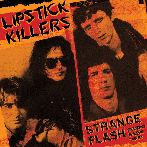 【輸入盤CD】Lipstick Killers / Strange Flash - Studio & Live '78-'81【K2021/7/16発売】