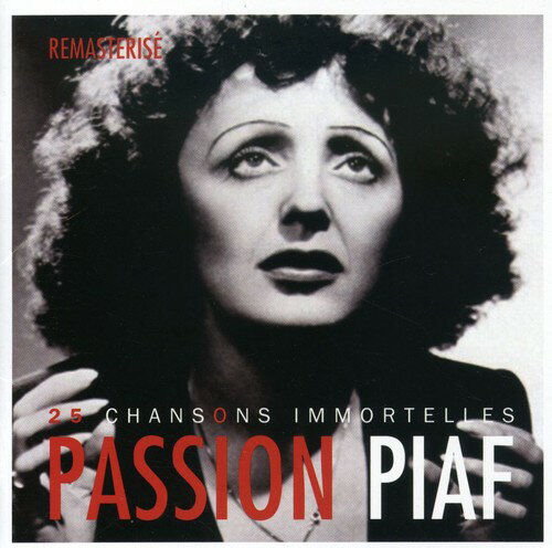 【輸入盤CD】【新品】EDITH PIAF / PASSION PIAF: 25 CHANSONS IMMORTELLES ( エディット・ピアフ)