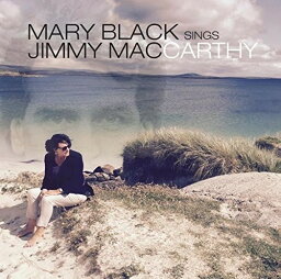 【輸入盤CD】Mary Black / Mary Black Sings Jimmy Maccarthy 【K2018/2/23発売】