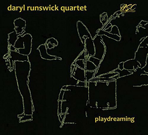 【輸入盤CD】Daryl Runswick Quartet / Playdreaming【K2018/3/9発売】