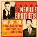 【輸入盤CD】Neville Brothers / Aaron Art That New Orleans Rock Roll Beat【K2020/8/21発売】