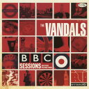 【輸入盤CD】Vandals / BBC Sessions And Other Polished Turds【K2019/6/14発売】