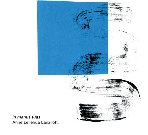 【輸入盤CD】【新品】 Lanzilotti/Larson/Mullins / In Manus Tuas【K2019/7/19発売】