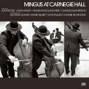 【輸入盤CD】Charles Mingus / Mingus At Carnegie Hall (Deluxe Edition)【K2021/6/11発売】(チャールズ ミンガス)