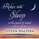 楽天あめりかん・ぱい【輸入盤CD】Steven Halpern / Relax Into Sleep At The Speed Of Sound, Vol. 2【K2021/8/6発売】（スティーヴン・ハルパーン）