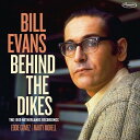 【輸入盤CD】Bill Evans / Behind The Dikes - The 1969 Netherlands Recordings【K2021/7/23発売】(ビル エヴァンス)