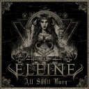 【輸入盤CD】【新品】Eleine / All Shall Burn【K2019/11/22発売】(2)