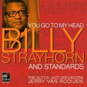 yACDzBILLY STRAYHORN / YOU GO TO MY HEAD