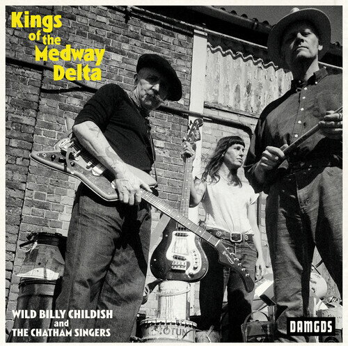 【輸入盤CD】Billy Childish & Chatham Singers / Kings Of The Medway Delta【K2020/2/21発売】