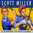 【輸入盤CD】【新品】Scott Miller / Ladies Auxiliary (Digipak) 【K2017/11/3発売】