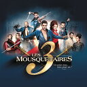 【輸入盤CD】【新品】Les 3 Mousquetaires / Les 3 Mousquetaires 【K2016/10/7発売】