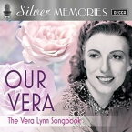 【輸入盤CD】Vera Lynn / Silver Memories: Our Vera (ヴェラ・リン)