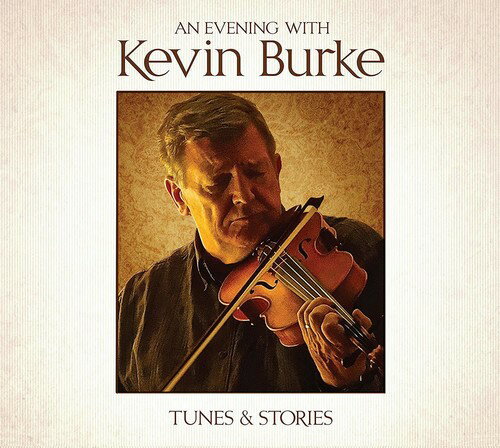 【輸入盤CD】【新品】Kevin Burke / An Evening With Kevin Burke 【K2018/8/17発売】 (ケヴィン・バーク)