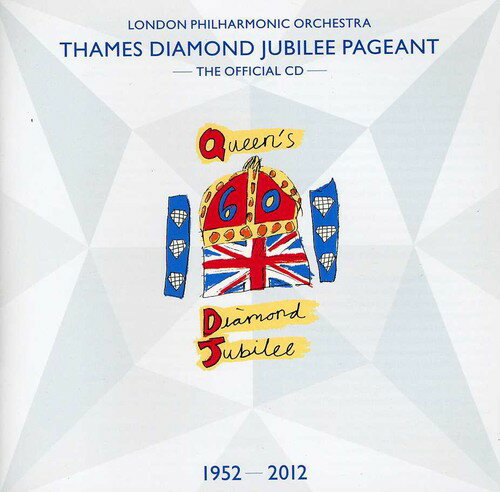 Elgar/London Philharmonic Orch/Parry / Thames Diamond Jubilee Pageant Official Album