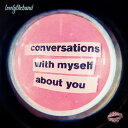 【輸入盤CD】Lovelytheband / Conversations With Myself About You【K2020/10/30発売】