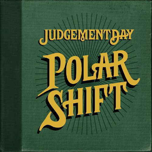 【輸入盤CD】Judgement Day / Polar Shift (ジャッジメント・デイ)