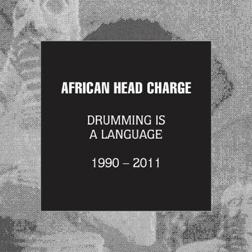 【輸入盤CD】African Head Charge / Drumming Is A Language 1990 - 2011【K2020/3/6発売】