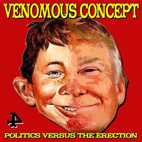 【輸入盤CD】Venomous Concept / Politics Versus The Erection【K2020/8/28発売】