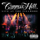 【輸入盤CD】Cypress Hill / Live At The Fillmore (サイプレス ヒル)