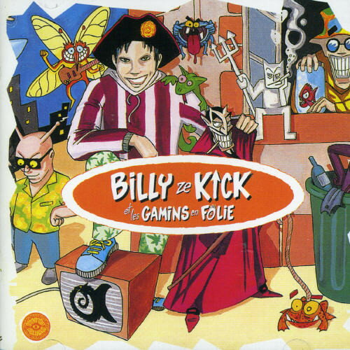 【輸入盤CD】BILLY ZE KICK / BILLY ZE KICK ET LES GAMINS EN FOLIE