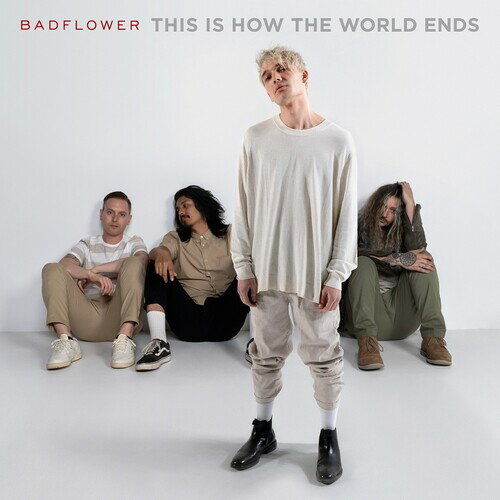 【輸入盤CD】【新品】Badflower / This Is How The World Ends (Clean Version)【K2021/9/24発売】(バッドフラワー)