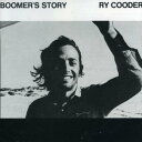 【輸入盤CD】Ry Cooder / Boomer 039 s Story