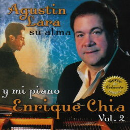 【輸入盤CD】ENRIQUE CHIA / AGUSTIN LARA SU ALMA Y MI PIANO 2 (エンリケ・チア)