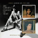 【輸入盤CD】Eric Carmen / Boats Against The Current/Change Of Heart (リマスター盤) (エリック カルメン)